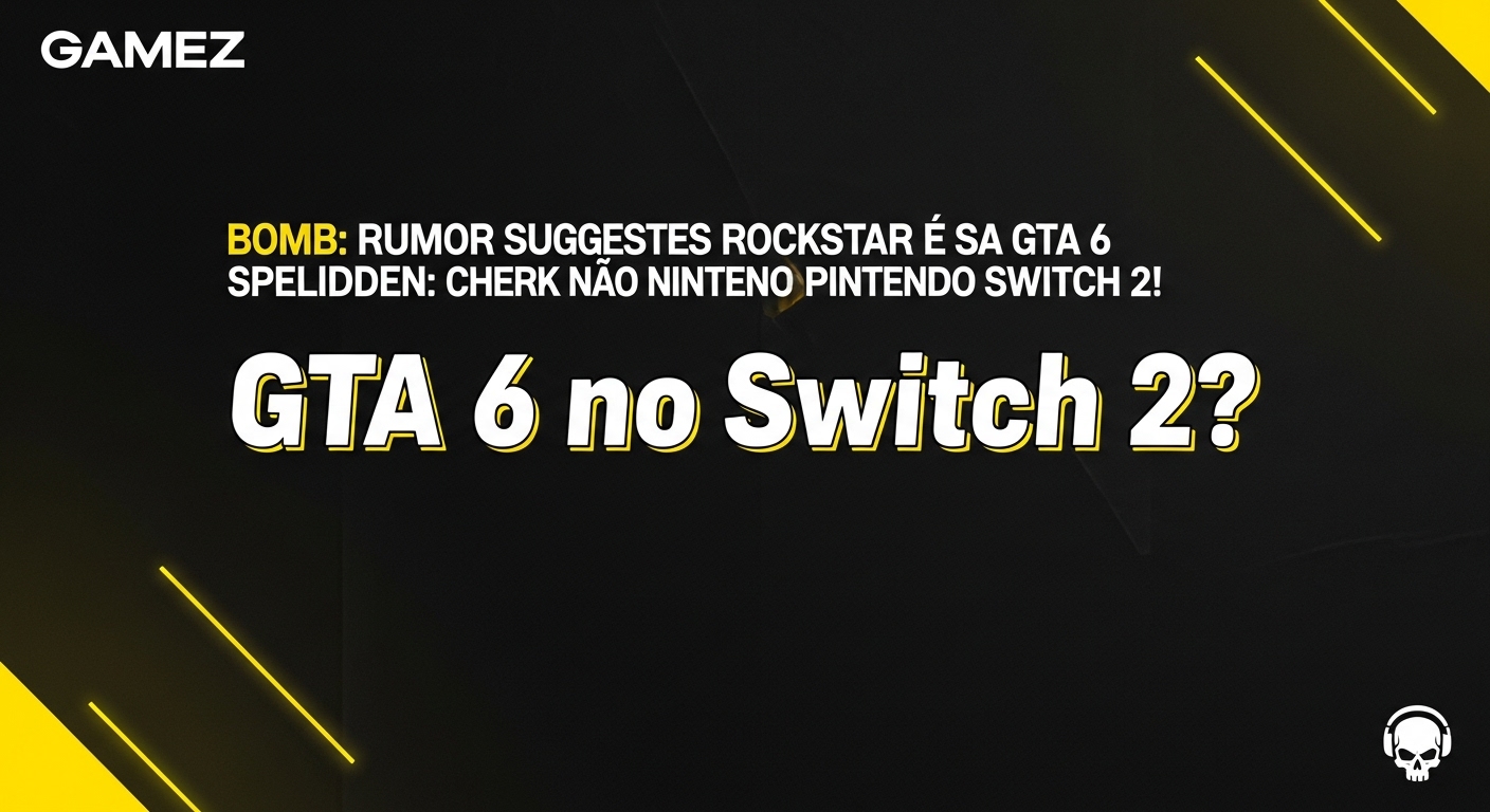 Bomba: Rumor aponta que Rockstar está desenvolvendo GTA 6 para o Nintendo Switch 2!